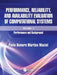 Performance, Reliability, and Availability Evaluation of Computational Systems, Volume I: Performance and Background by Paulo Romero Mart Maciel