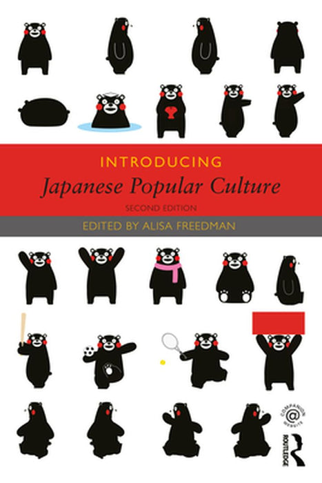 Introducing Japanese Popular Culture by Freedman, Alisa