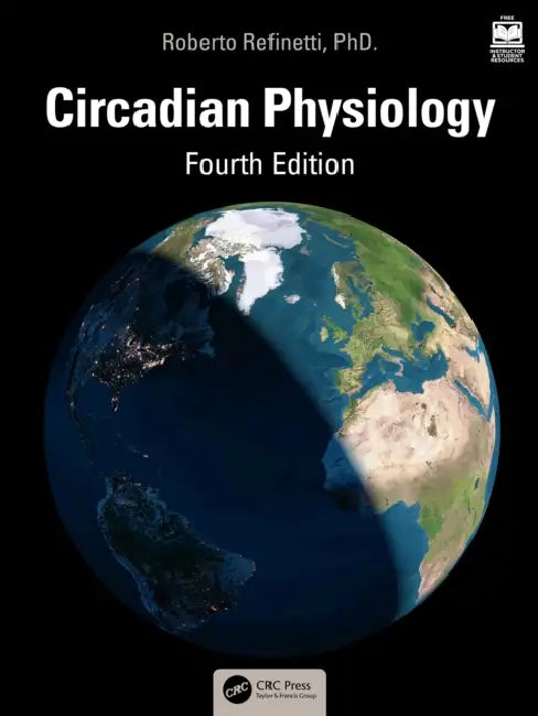 Circadian Physiology by Roberto Refinetti Phd