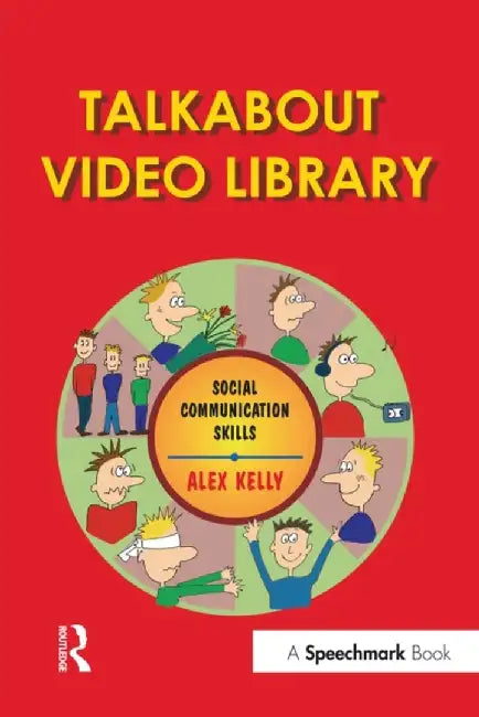 Talkabout Video Library: Social Communication Skills by Alex Kelly
