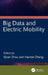 Big Data and Electric Mobility by Haoran Zhang