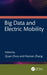 Big Data and Electric Mobility by Haoran Zhang