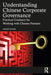 Understanding Chinese Corporate Governance: Practical Guidance for Working with Chinese Partners by Lyndsey Zhang