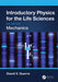 Introductory Physics for the Life Sciences: Mechanics (Volume One) by David V. Guerra