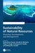Sustainability of Natural Resources by Rohitashw Kumar