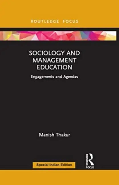 Sociology And Management Education by Manish Thakur