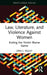 Law, Literature, and Violence Against Women: Ending the Victim Blame Game by Erin L. Kelley