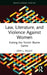 Law, Literature, and Violence Against Women: Ending the Victim Blame Game by Erin L. Kelley