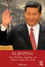 Xi Jinping: The Hidden Agendas of China's Ruler for Life by Lam, Willy