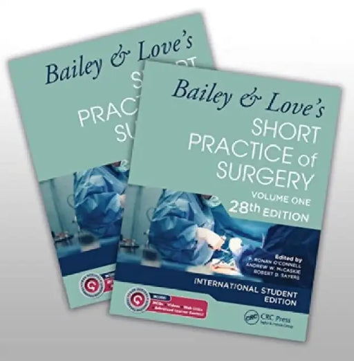 Bailey & Love's Short Practice of Surgery - 28th Edition by O'Connell P.R.