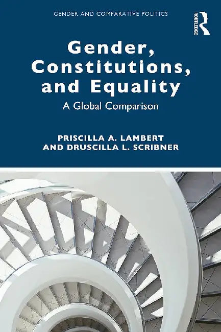 Gender Constitutions and Equality by Lambert, Priscilla A.