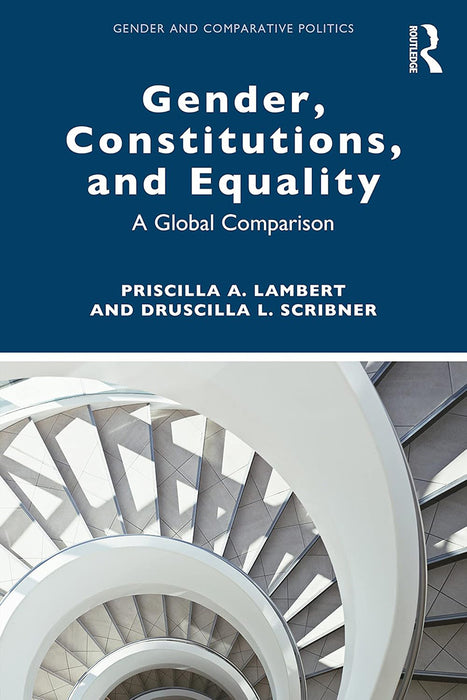 Gender Constitutions and Equality by Lambert/Priscilla A.