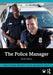 The Police Manager by Green, Egan K.