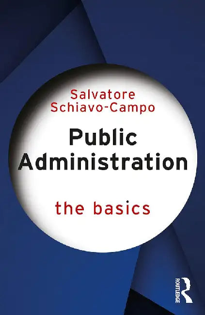 Public Administration by Schiavo-Campo, Salvatore