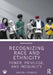 Recognizing Race and Ethnicity: Power, Privilege, and Inequality by Kathleen J. Fitzgerald