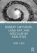 Robert Smithson, Land Art, and Speculative Realities by Rory O'Dea