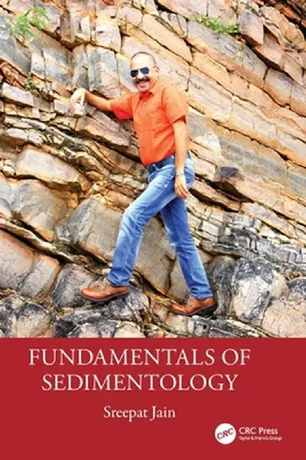 Fundamentals of Sedimentology by Jain, Sreepat