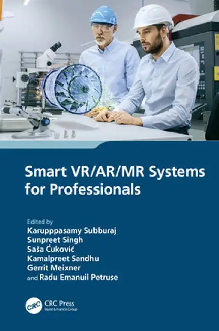 Smart Vr/Ar/MR Systems for Professionals by Karupppasamy Subburaj