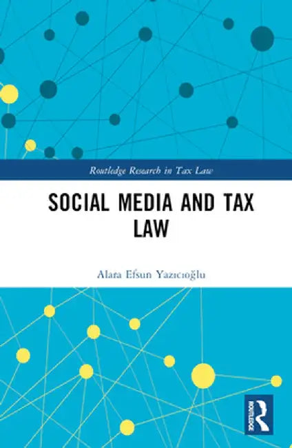 Social Media and Tax Law by Alara Yazicioglu