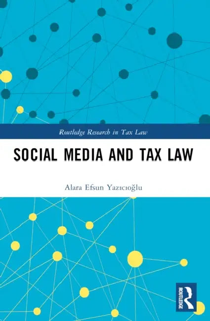 Social Media and Tax Law by Yazicioglu Alara