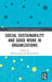 Social Sustainability and Good Work in Organizations by Simon Jebsen
