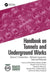 Handbook on Tunnels and Underground Works: Volume 2: Construction - Methods, Equipment, Tools and Materials by Emilio Bilotta