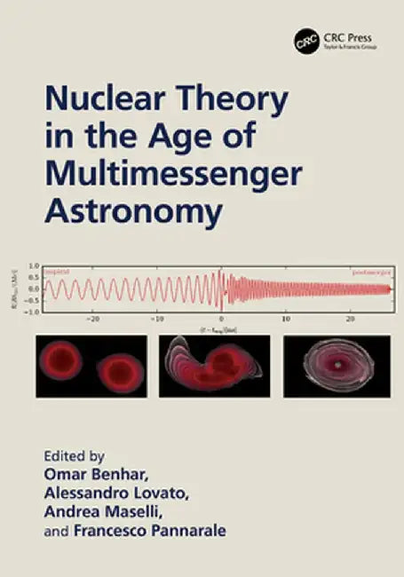 Nuclear Theory in the Age of Multimessenger Astronomy by Omar Benhar