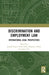 Discrimination and Employment Law: International Legal Perspectives by Jo Carby-Hall