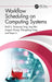 Workflow Scheduling on Computing Systems by Kenli Li