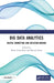 Big Data Analytics: Digital Marketing and Decision-Making by Kiran Chaudhary