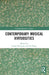 Contemporary Musical Virtuosities by Louise Devenish