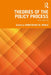 Theories of the Policy Process by Christopher M. Weible