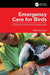 Emergency Care for Birds: A Guide for Veterinary Professionals by Rob van Zon