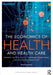 The Economics of Health and Health Care by Allen C