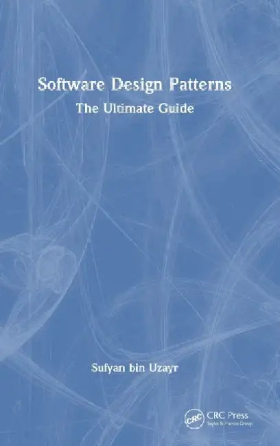 Software Design Patterns by Sufyan bin Uzayr