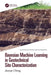 Bayesian Machine Learning in Geotechnical Site Characterization by Jianye Ching