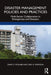 Disaster Management Policies and Practices: Multi-Sector Collaboration in Emergencies and Disasters by McNabb David E.