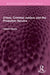 Crime, Criminal Justice and the Probation Service by Robert Harris