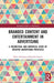 Branded Content and Entertainment in Advertising: A Theoretical and Empirical Study of Creative Advertising Practices by María Rodríguez-R Benito
