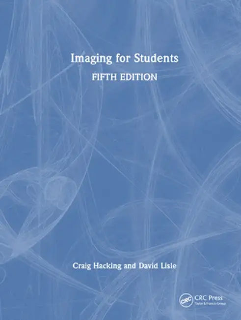 Imaging for Students by David A. Lisle