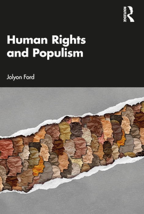Human Rights and Populism by Ford, Jolyon