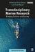 Transdisciplinary Marine Research: Bridging Science and Society by Sílvia Gómez