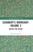 Schubert's Workshop: Volume 2: Mastery and Beyond by Brian Newbould