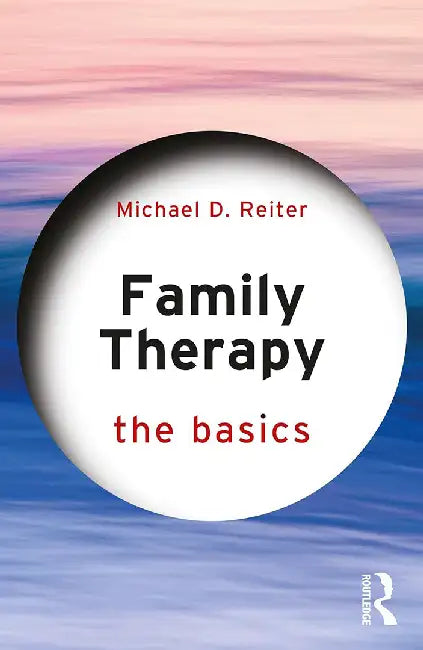 Family Therapy by Reiter, Michael D.