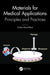 Materials for Medical Applications: Principles and Practices by Firdos Alam Khan