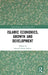 Islamic Economics, Growth and Development by Mustafa Metin Başbay