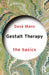 Gestalt Therapy: The Basics by Dave Mann