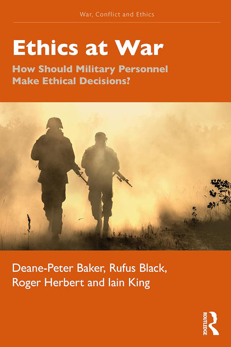 Ethics at War by Baker/Deane-Peter