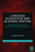 Language Acquisition and Academic Writing by Williams, James D.