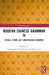 Modern Chinese Grammar IV: Special Forms and Europeanized Grammar by Wang Li